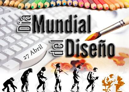 Efemérides: 27 de abril, Día Mundial del Diseño Gráfico